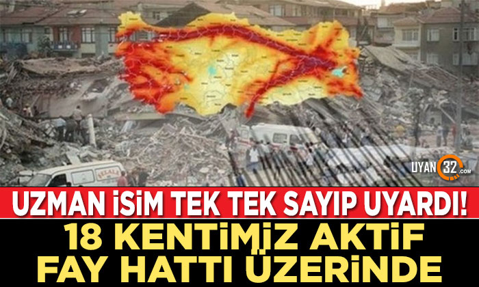 Uzman İsimden Kritik Uyarı; Türkiye’de 18 Kentimiz Aktif Fay Hattı Üzerinde..!