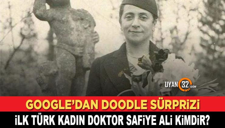 Google’dan Sürprizi: Türkiye’nin İlk Kadın Doktoru Safiye Ali Google Doodle Oldu!