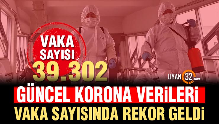Son Dakika; Türkiye’de Son 24 saatte 39.302 Yeni Vaka!