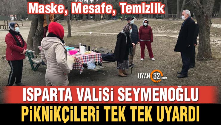 Isparta Valisi Ömer Seymenoğlu Piknikçileri Ziyaret Etti..!