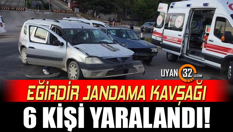Eğirdir Jandarma Kavşağında Trafik Kazası: 6 Kişi Yaralandı!