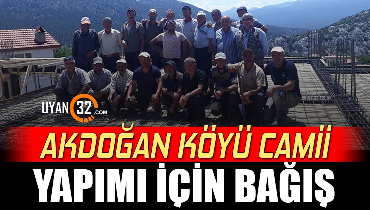 Akdoğan Köyü Camii Yapımı İçin Bağış Kampanyası