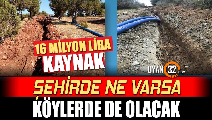 Köylerdeki İçme Suyu ve Kanalizasyon Çalışmaları İçin 16 Milyon Lira Kaynak!