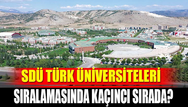 SDÜ, Türk Üniversiteleri Sıralamasında 36. Sırada