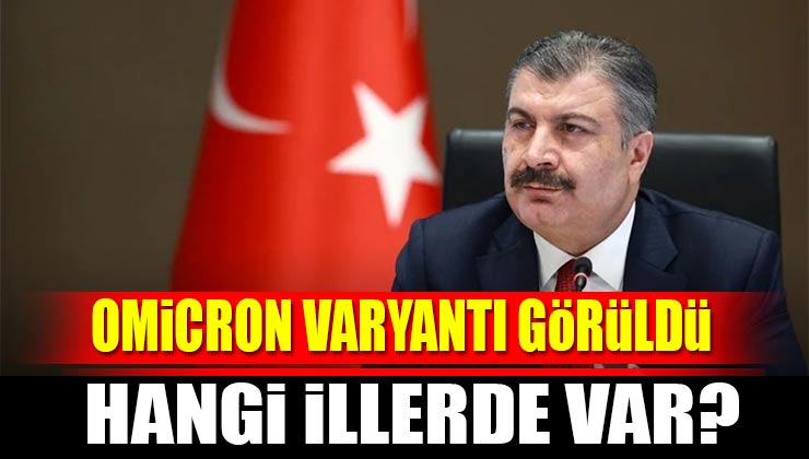 Omicron Varyantı Türkiye’de de Görüldü