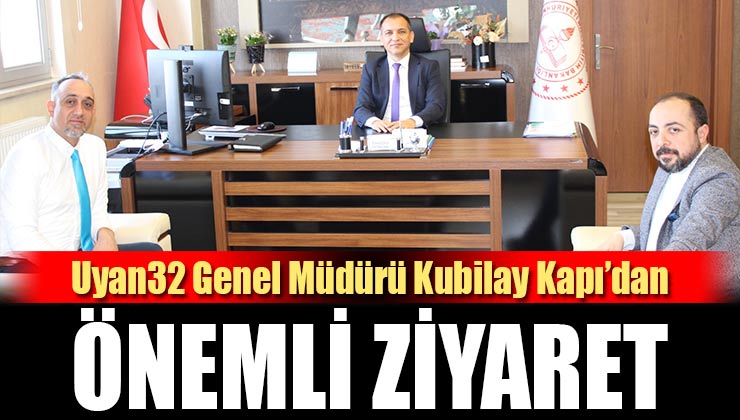 Uyan32 Genel Müdürü Kubilay Kapı, İl Milli Eğitim Müdürü Erhan Baydur’u Yerinde Ziyaret Etti!