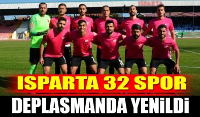 Isparta 32 Spor Deplasmanda 1-0 Yenildi