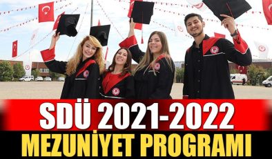SDÜ 2021-2022 Mezuniyet Programı Belli Oldu!