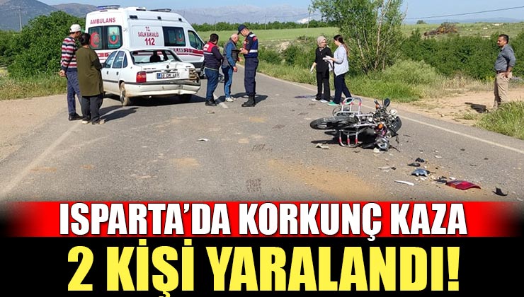 Isparta’da otomobil ile motosiklet çarpıştı: 1’i ağır 2 kişi yaralandı