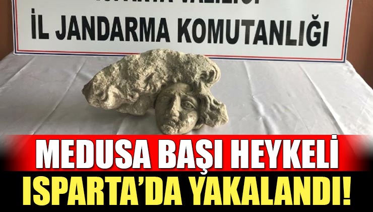 Isparta’da tarihi eser operasyonu! Medusa Başı heykeli yakalandı…