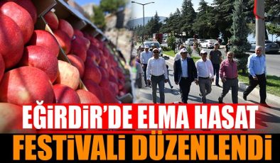Eğirdir’de Elma Hasat Festivali Düzenlendi