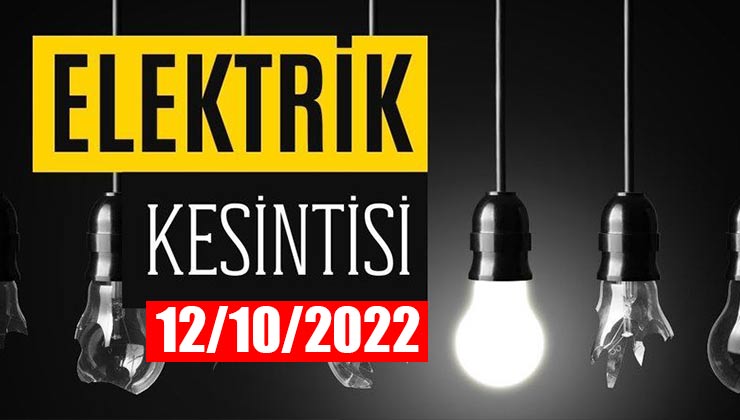Isparta’da (12 Ekim 2022) Elektrik Kesintileri Yaşanacak