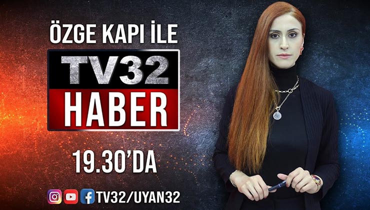 TV32 I 31 MART 2023 ANA HABER BÜLTENİ