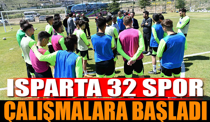 Isparta 32 Spor Yeni Sezon Hazırlıklarına Başladı