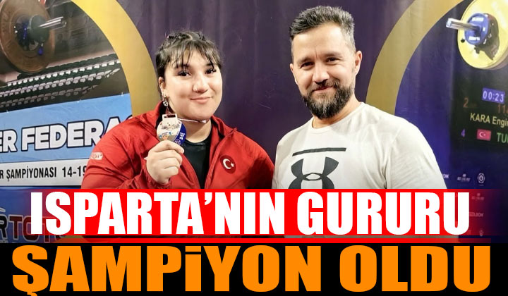 Isparta’nın Gururu Fatma Gül Çevik Türkiye Şampiyonu Oldu